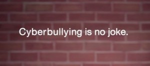 cyberbullyingisnojoke